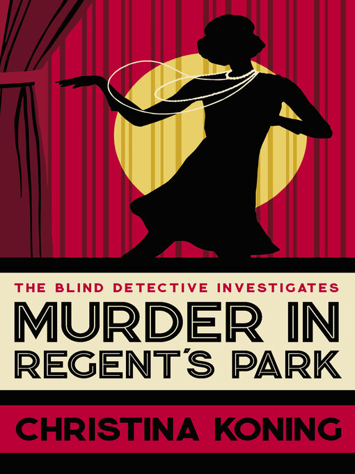 Title details for Murder in Regent's Park by Christina Koning - Available